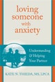 Loving Someone with Anxiety