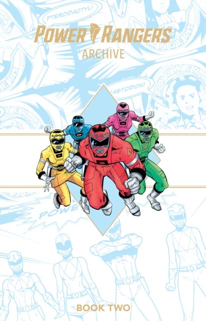 Power Rangers Archive Book Two Deluxe Edition HC