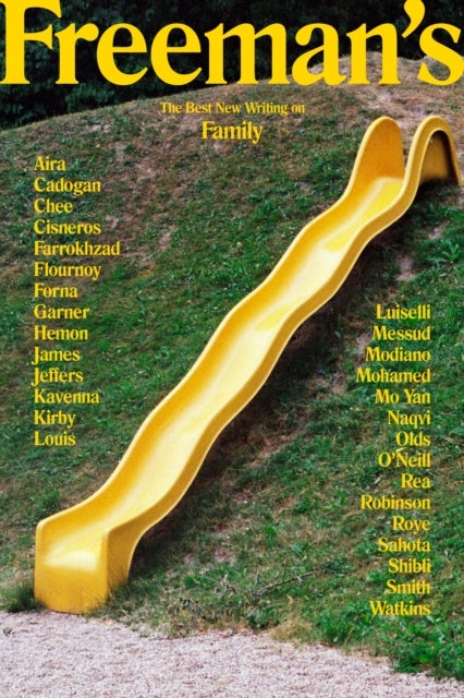 Freeman''s Family - The Best New Writing on Family