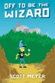 Off to Be the Wizard