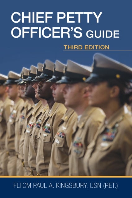 Chief Petty Officer''s Guide, Third Edition