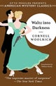 Waltz into Darkness