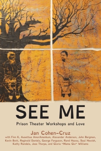 See Me - Prison Theater Workshops and Love