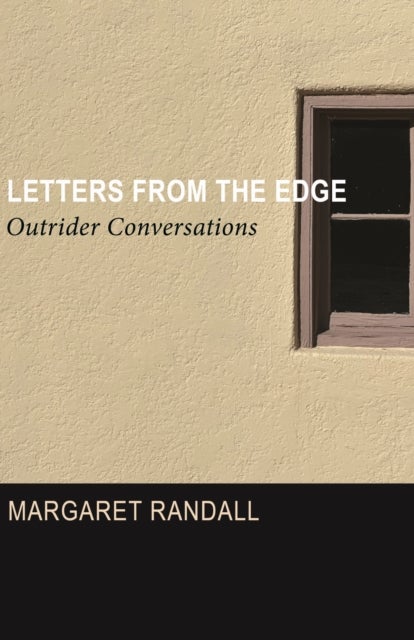 Letters from the Edge - Outrider Conversations