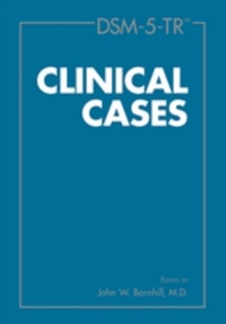 DSM–5–TR Clinical Cases