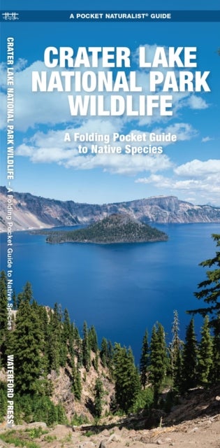 Crater Lake National Park Wildlife - A Folding Pocket Guide to Native Species