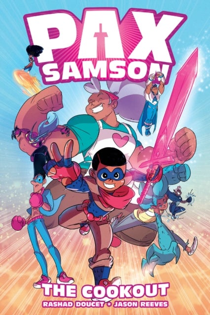 Pax Samson Vol. 1 - The Cookout