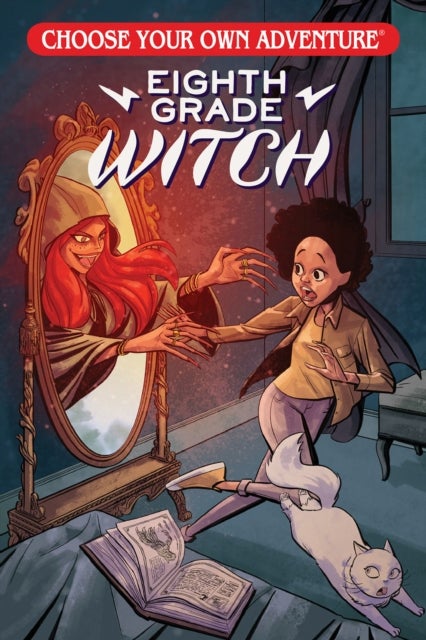 Choose Your Own Adventure: Eighth Grade Witch