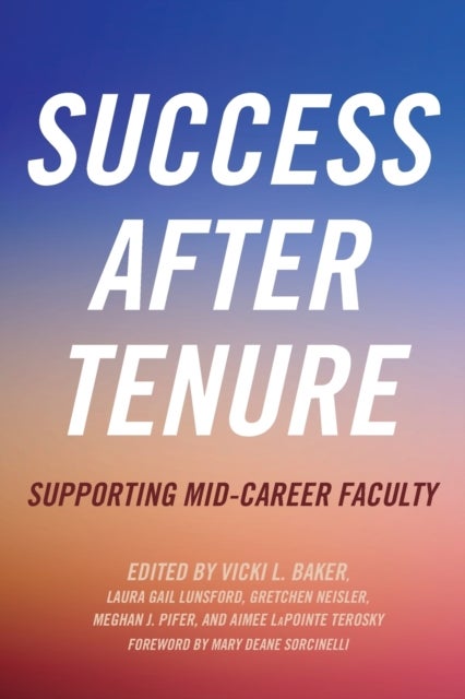 Success After Tenure - Supporting Mid-Career Faculty