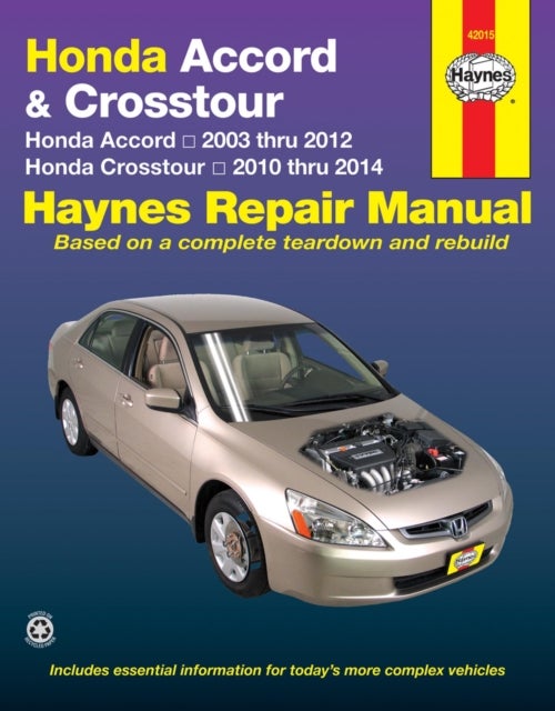 Honda Accord (2003-2012) & Crosstour (2010-2014) Haynes Repair Manual (USA) - 2003-14
