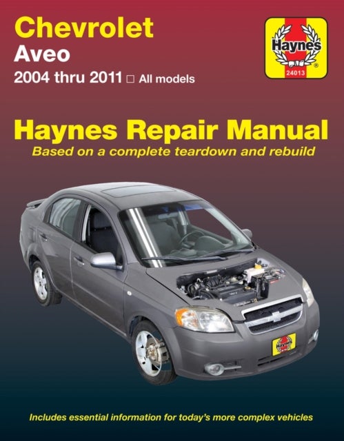 Chevrolet Aveo (04-11) Haynes Repair Manual - 2004-2011