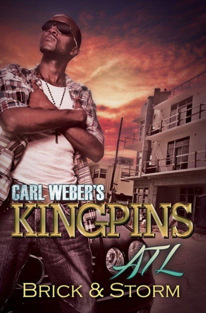 Carl Weber''s Kingpins: ATL