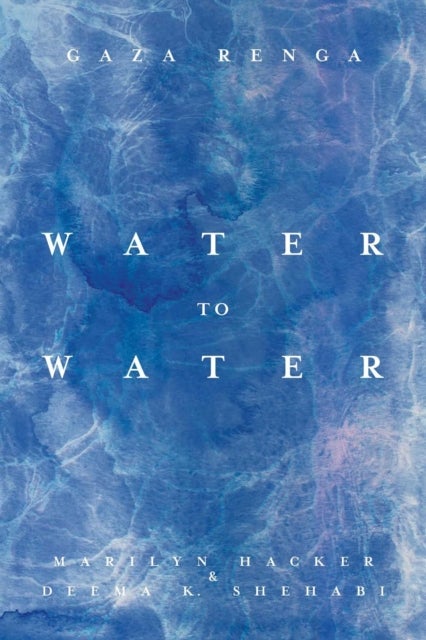Water to Water - Gaza Renga