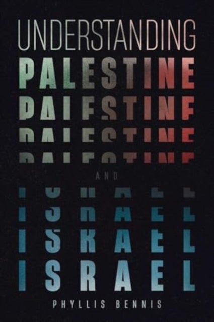 Understanding Palestine & Israel
