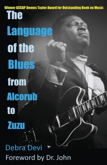 The Language of the Blues - From Alcorub to Zuzu