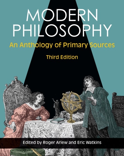 Modern Philosophy - An Anthology of Primary Sources