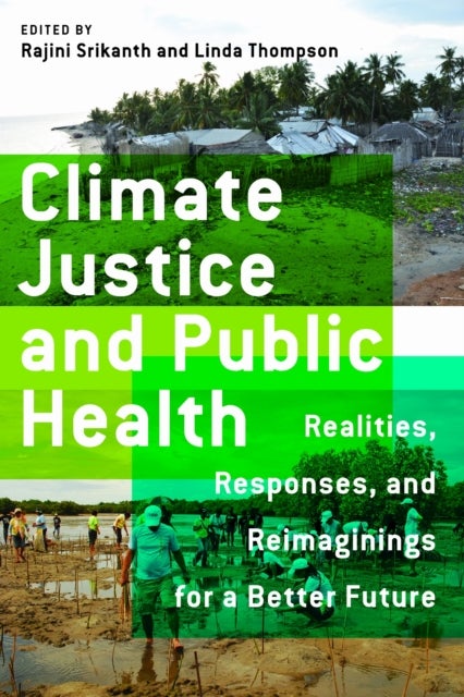 Climate Justice and Public Health