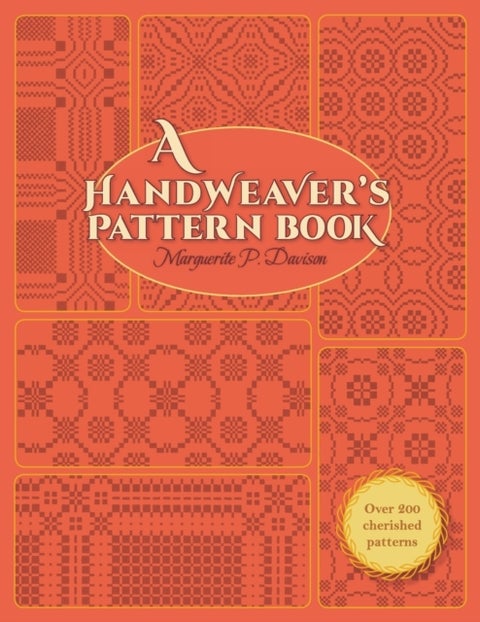 A Handweaver''s Pattern Book