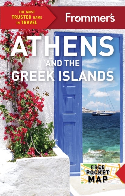 Frommer''s Athens and the Greek Islands