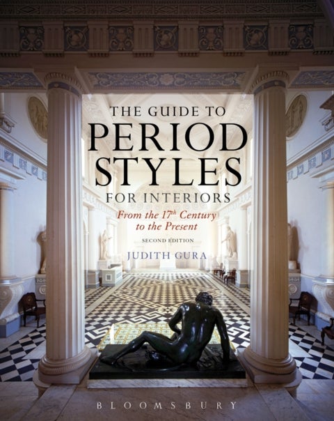 Guide to Period Styles for Interiors - From the 17th Century to the Present
