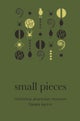 small pieces