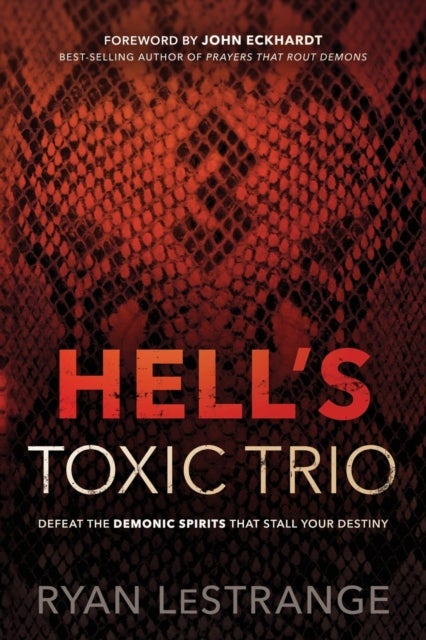 Hell''s Toxic Trio