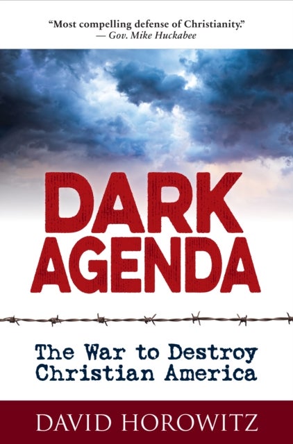 DARK AGENDA - The War to Destroy Christian America