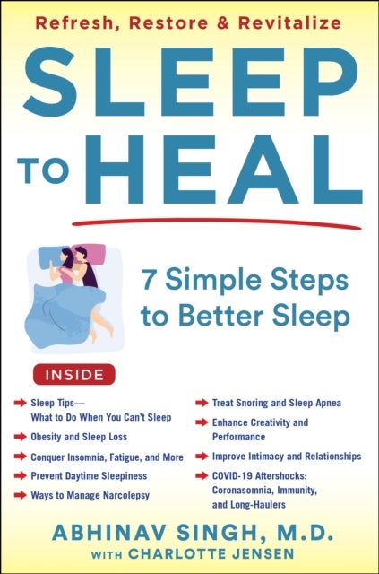 Sleep to Heal - Refresh, Restore, and Revitalize Your Life