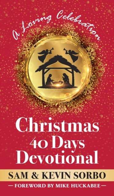 Christmas 40 Days Devotional - A Christmastime Devotional for Families