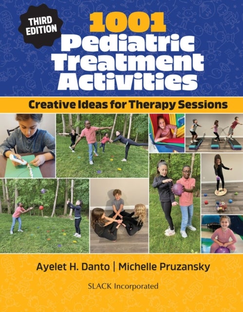 1001 Pediatric Treatment Activities - Creative Ideas for Therapy Sessions