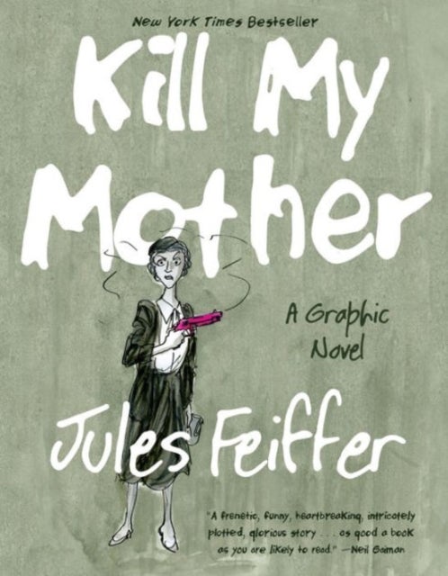 Kill My Mother – A Graphic Novel - A Graphic Novel