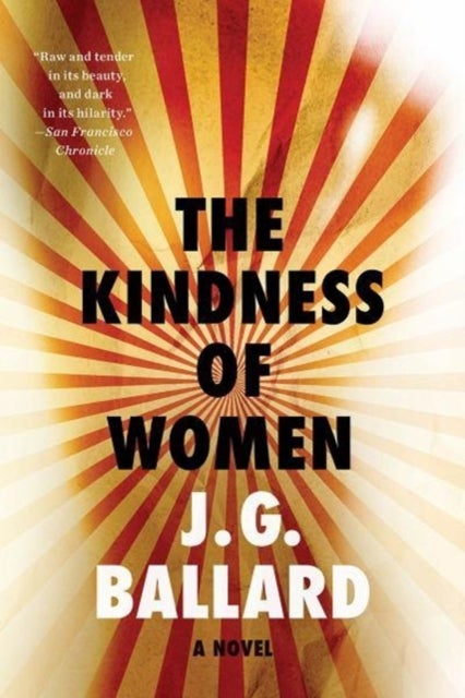 The Kindness of Women - A Novel