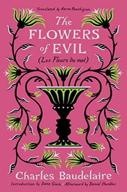 The Flowers of Evil – (Les Fleurs du mal) - (Les Fleurs du mal)