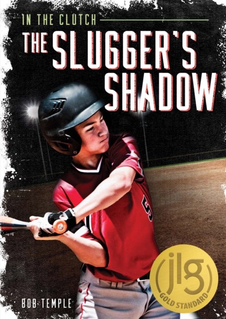 Slugger''s Shadow