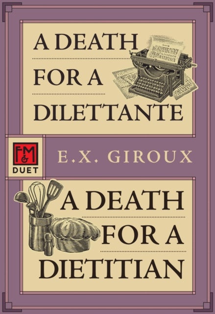 A Death for a Dilettante/A Death for a Dietitian - Robert Forsythe 5 and 6