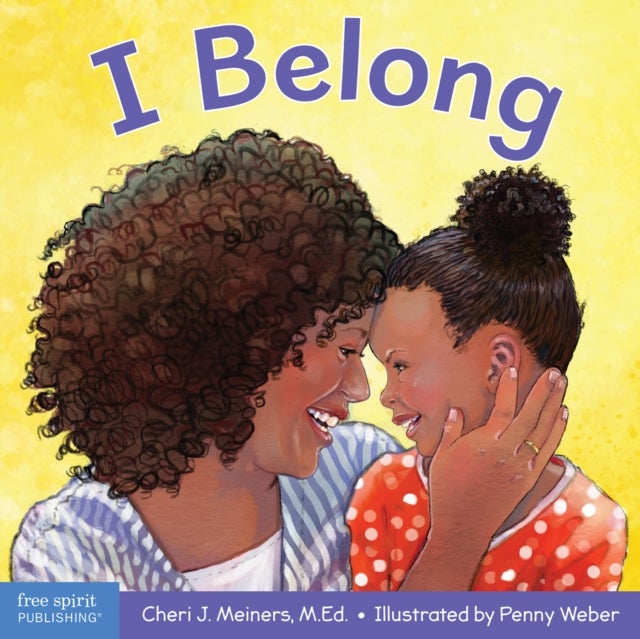 I Belong - A book about being part of a family and a group