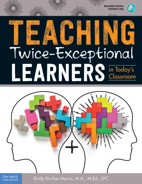 Teaching Twice-Exceptional Learners in Today''s Classroom