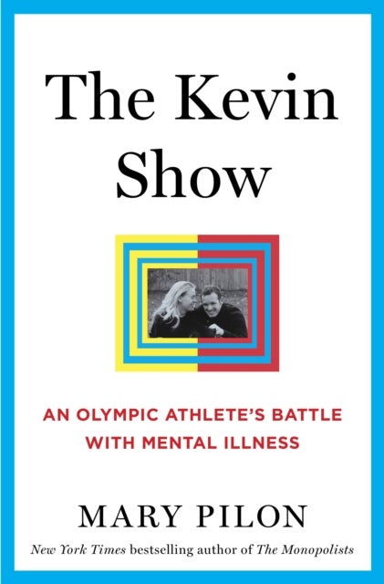 Kevin Show - An Olympic Athlete’s Battle with Mental Illness
