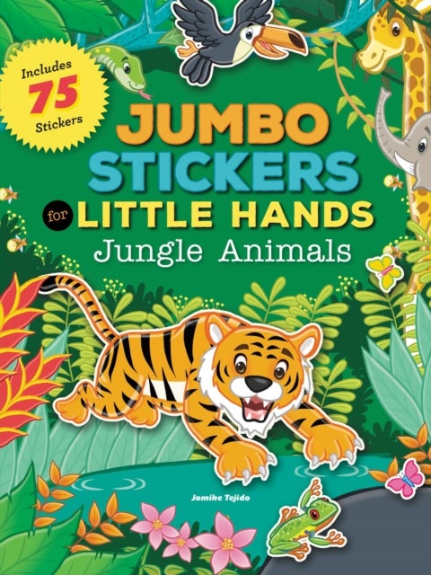 Jumbo Stickers for Little Hands: Jungle Animals - Includes 75 Stickers