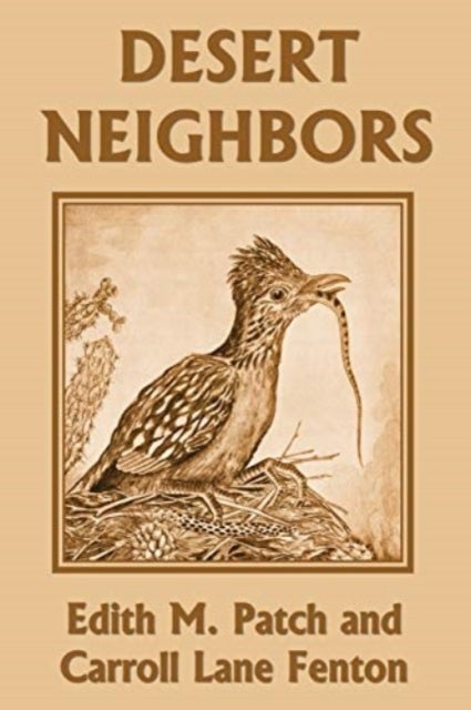 Desert Neighbors (Yesterday''s Classics)