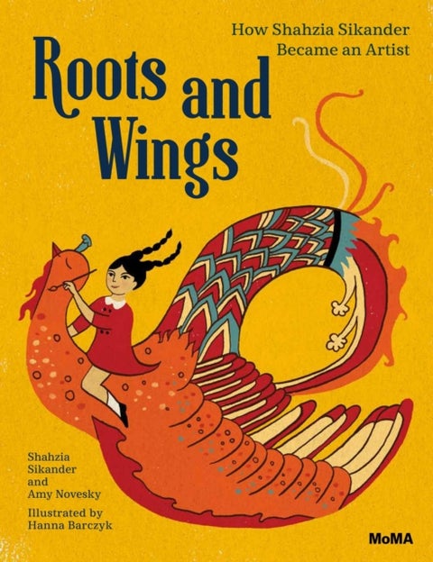 Roots and Wings - How Shahzia Sikander Became an Artist