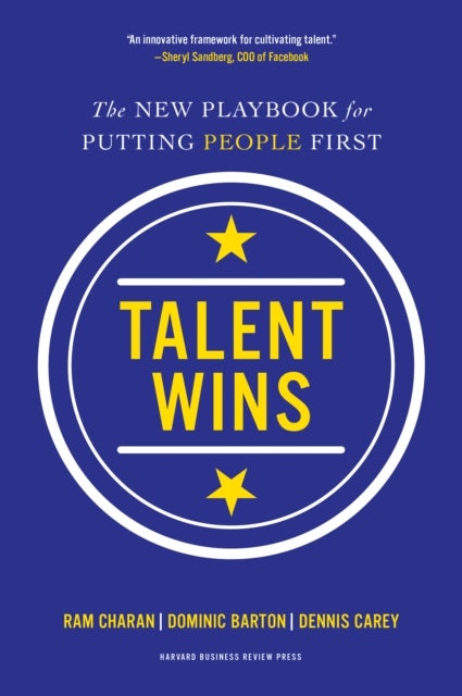 Talent Wins - The New Playbook for Putting People First