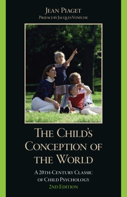 The Child's Conception of the World - A 20th-Century Classic of Child Psychology