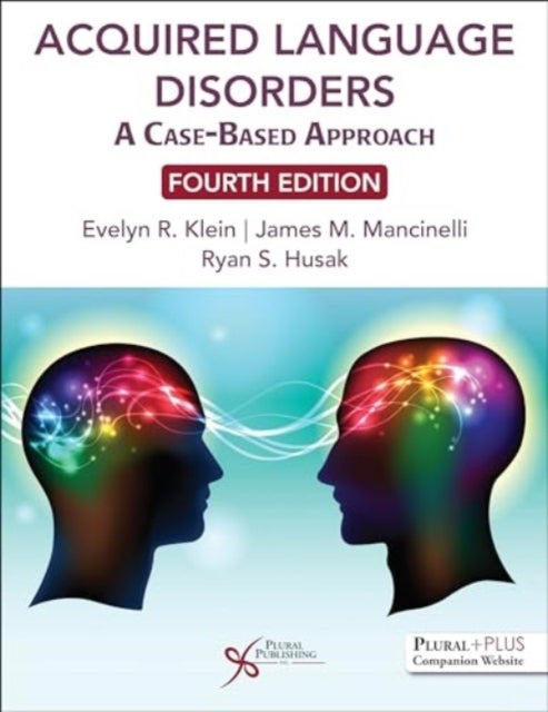 Acquired Language Disorders - A Case-Based Approach