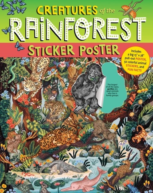 Creatures of the Rainforest Sticker Poster - Includes a Big 15" x 28" Poster, 50 Colorful Animal Stickers, and Fun Facts
