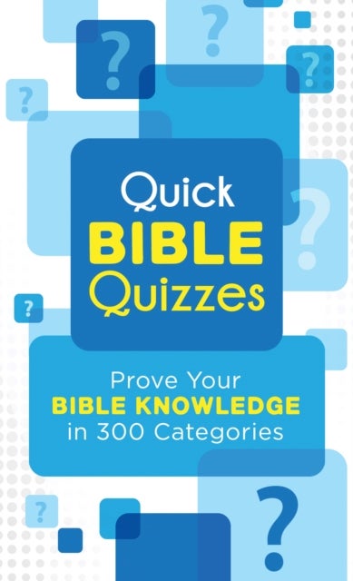 Quick Bible Quizzes - Prove Your Bible Knowledge in 300 Categories