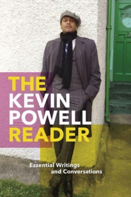 The Kevin Powell Reader - Essential Writings and Conversations