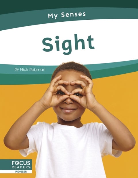 My Senses: Sight
