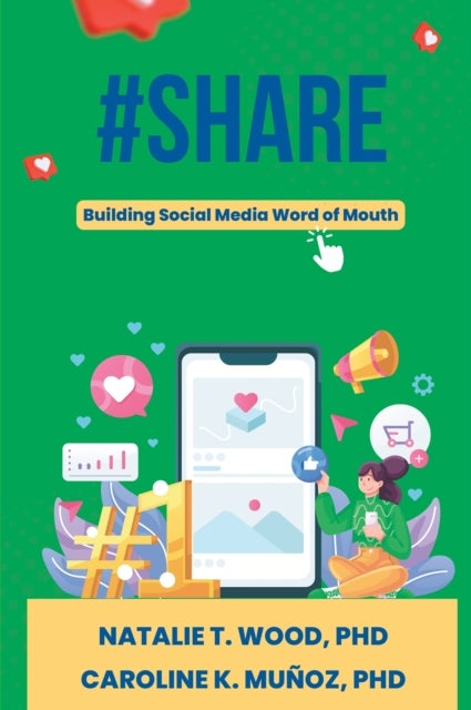 #Share - Building Social Media Word of Mouth