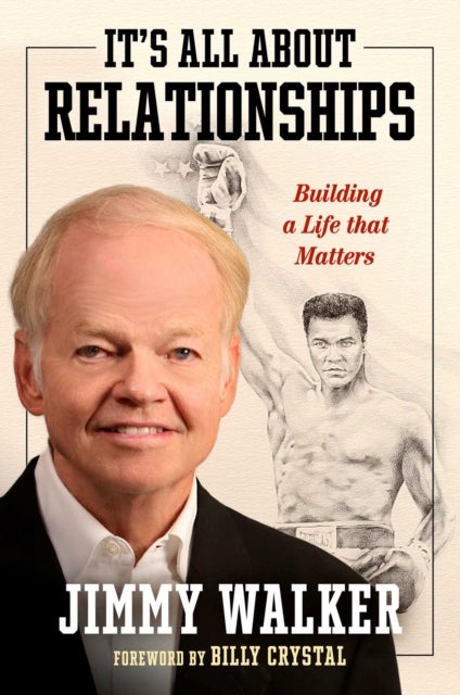 It''s All about Relationships - Building a Life that Matters